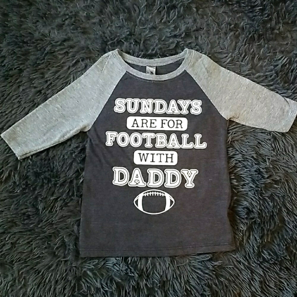 SUNDAYS ARE FOR FOOTBALL WITH DADDY TEE - Picture 1 of 6